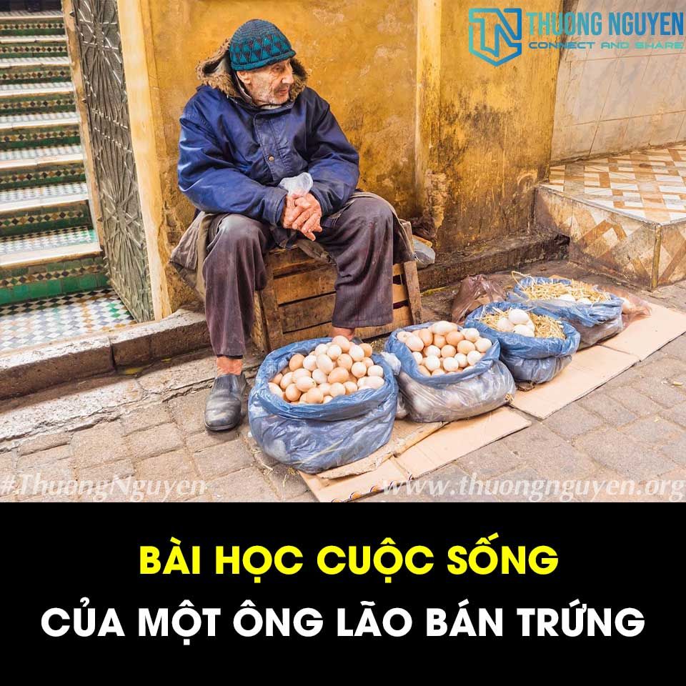 Cau Chuyen Cua Mot Ong Lao Ban Trung - Thuongnguyen.org