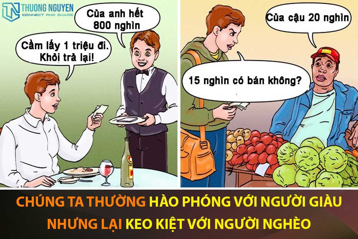 Chung Ta Thuong Hao Phong Voi Nguoi Giau Nhung Lai Keo Kiet Voi Nguoi Ngheo Thuongnguyen Org